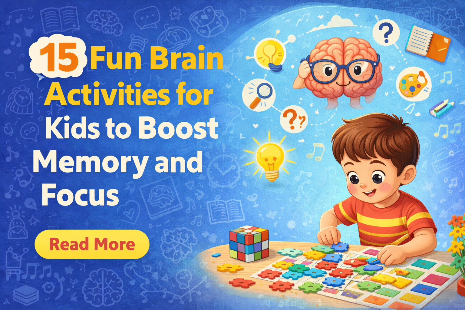 15 Fun Brain Activities for Kids to Boost Memory and Focus